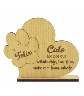 Laser Cut Oak Veneer Personalised Engraved 'Cats Are Not Our Whole Life, But They Make Our Lives Whole' Heart on a stand